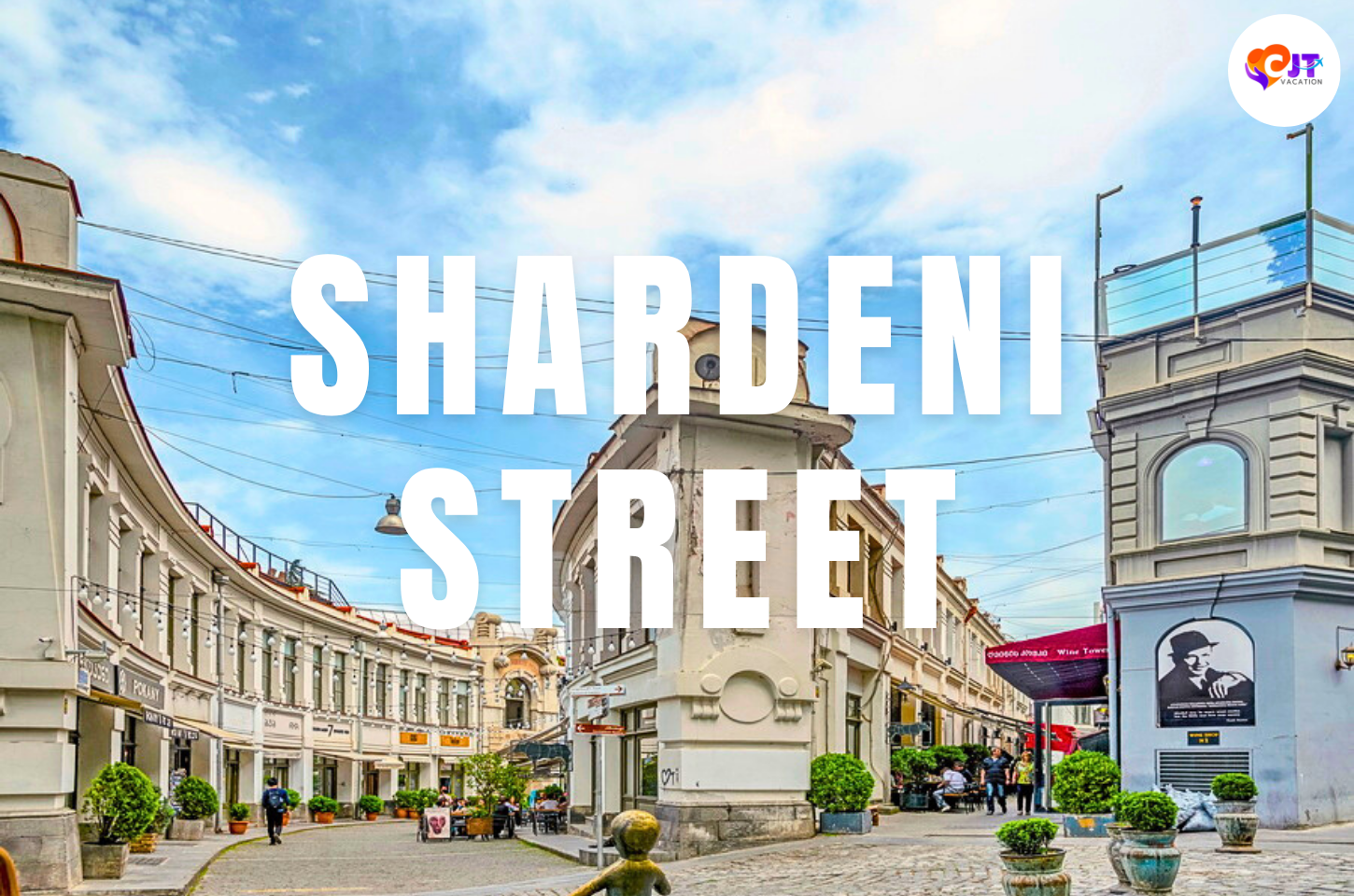 Shardeni Street เสน่ห์แห่งเมืองทบิลิซี่