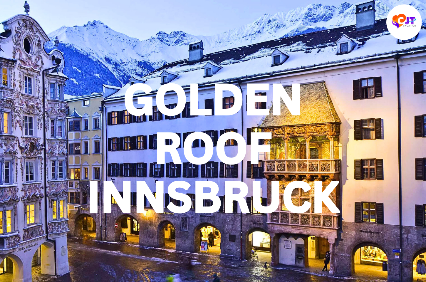 Golden Roof อินส์บรูค  หลังคาทองคำที่เปล่งประกายกว่าแสงแดด